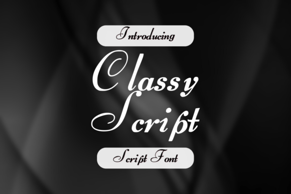Classy Script: Elevate Your Designs with a Touch of Elegance