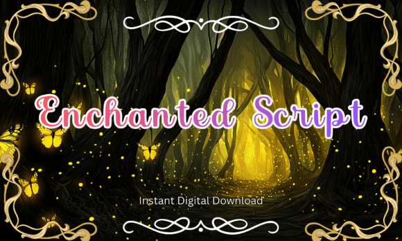 Enchanted Script: A Magical Font for Creative Projects