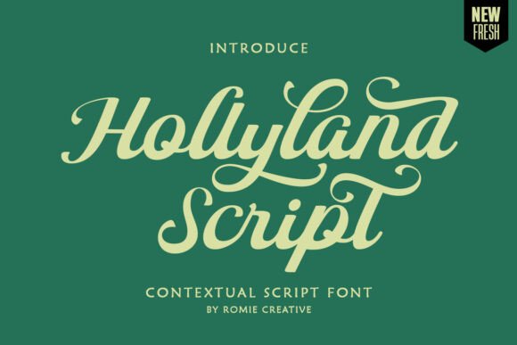 Hollyland Script: A Modern Brush Font for Creative Expression